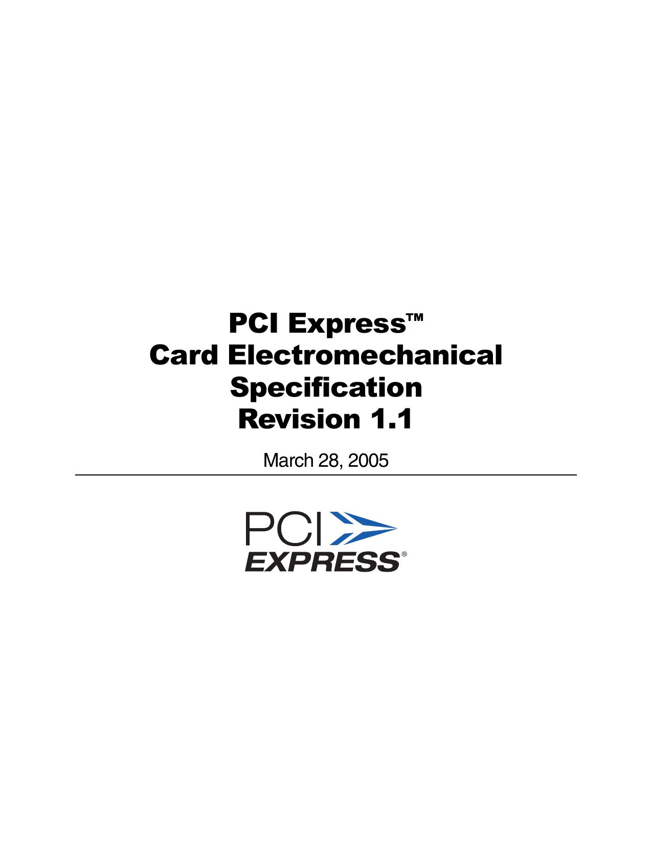 ﻿نسخه 1.1 مشخصات الکترومکانیکی کارت PCI Express (PCIe CEM)