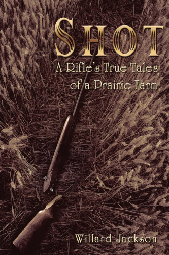 ﻿شات: داستان های واقعی یک تفنگ از مزرعه دشت