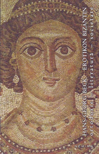 ﻿اروتیکون بیزانس: ارتدکس - ادبیات - جامعه