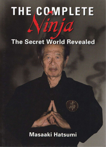 ﻿The Complete Ninja: The Secret World Revealed