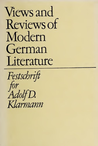 ﻿دیدگاه ها و بررسی های ادبیات مدرن آلمانی: Festschrift برای آدولف D. Klarmann