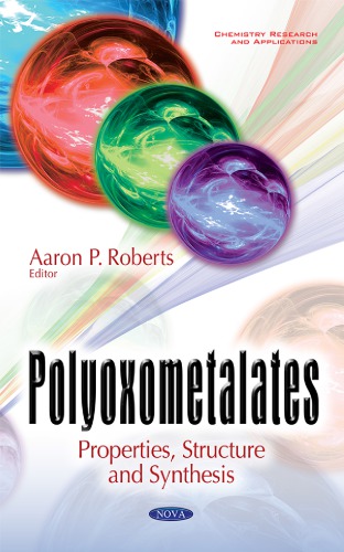 ﻿Polyoxometalates: خواص ، ساختار و سنتز