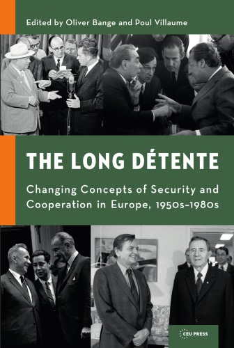 ﻿تنش زدایی طولانی: در حال تغییر مفاهیم امنیت و همکاری در اروپا، دهه 1950-1980