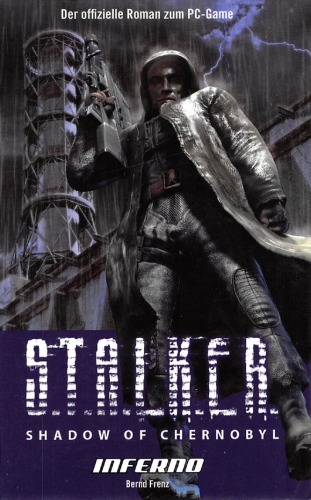 ﻿S.T.A.L.K.E.R Shadow of Chernobyl Inferno