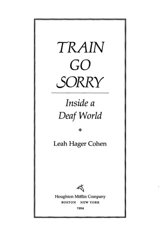 ﻿Train Go Sorry: Inside a Deaf World
