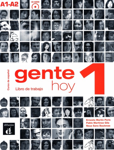 ﻿Gente hoy 1: دوره اسپانیایی بر اساس رویکرد وظیفه: A1-A2: کتاب کار