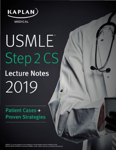 ﻿یادداشت های سخنرانی USMLE مرحله 2 CS 2019: موارد بیمار + راهکارهای اثبات شده
