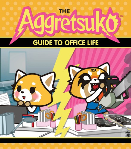 ﻿راهنمای Aggretsuko برای زندگی اداری