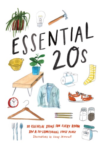 ﻿Essential 20s: 20 آیتم ضروری برای هر اتاق در جایگاه 20-something