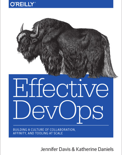 ﻿DevOps موثر: ایجاد فرهنگ همکاری، قرابت و ابزار در مقیاس