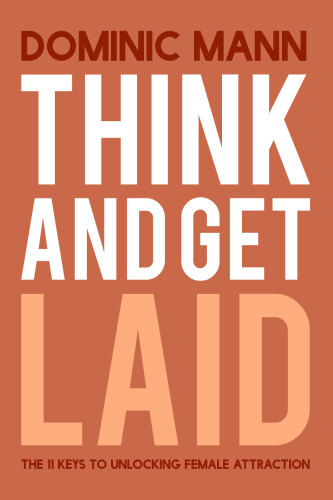 ﻿فکر کنید و کنار بگذارید: 11 کلید باز کردن جذابیت زنان