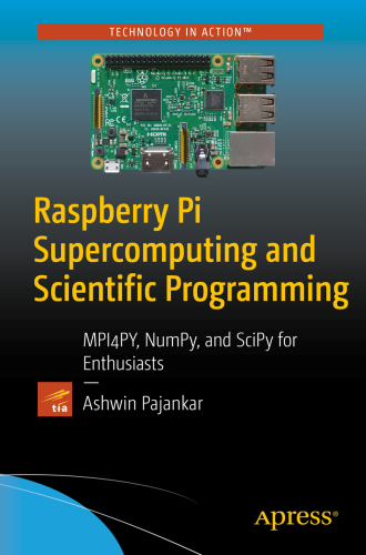 ﻿Raspberry Pi ابر رایانه و برنامه نویسی علمی: MPI4PY ، NumPy و SciPy برای علاقه مندان