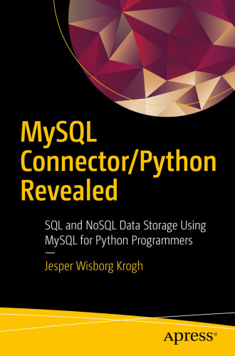 ﻿MySQL Connector/Python فاش شد: ذخیره داده SQL و NoSQL با استفاده از MySQL برای برنامه نویسان پایتون
