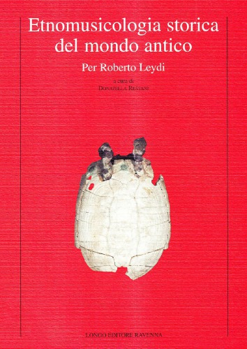 ﻿اتنوموزیکولوژی تاریخی جهان باستان. برای روبرتو لیدی