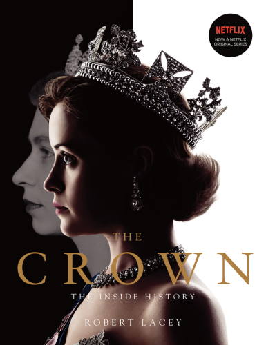 ﻿The Crown: The Inside History