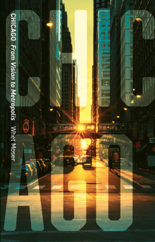 ﻿شیکاگو: از چشم انداز تا کلان شهر