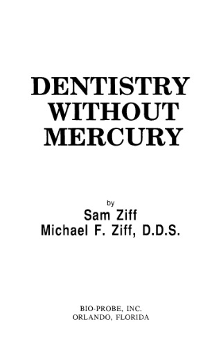 ﻿دندانپزشکی بدون جیوه
 شابک: 0-941011-04-6