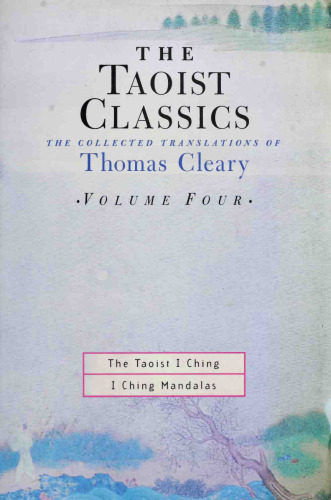 ﻿کلاسیک تائوئیست، جلد 4. ترجمه های گردآوری شده توماس کلیری