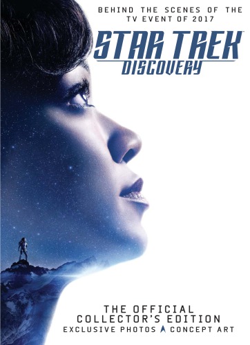 ﻿Star Trek: Discovery: The Official Collector’s Edition