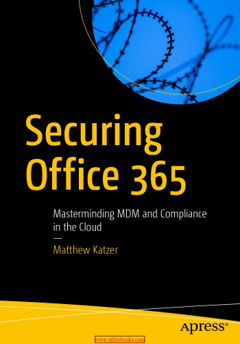 ﻿ایمن سازی Office 365: مغز متفکر MDM و انطباق در فضای ابری