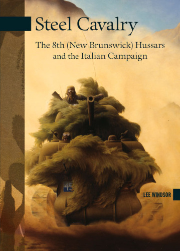 ﻿سواره نظام فولادی: هشتمین هوسار (نیوبرانزویک) و کمپین ایتالیایی