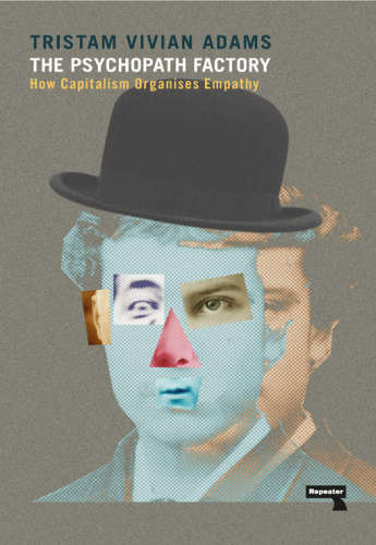 ﻿کارخانه روان‌پریشی: سرمایه‌داری چگونه همدلی را سازمان‌دهی می‌کند