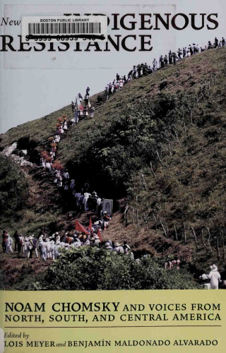 ﻿دنیای جدید مقاومت بومی: نوام چامسکی و صداهایی از آمریکای شمالی، جنوبی و مرکزی