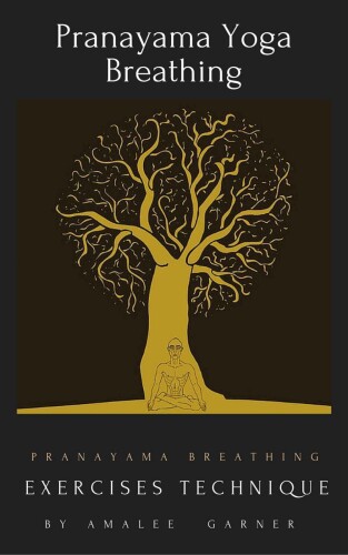 ﻿تنفس یوگا پرانایاما: تکنیک تمرینات تنفسی پرانایاما
 B015K8HAUE