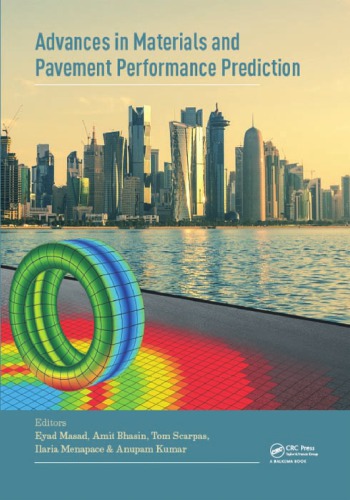 ﻿پیشرفت در مواد و پیش بینی روسازی: مقالاتی از کنفرانس بین المللی پیشرفت مواد و پیش بینی عملکرد روسازی (AM3P 2018) ، 16 تا 18 آوریل 2018 ، دوحه ، قطر