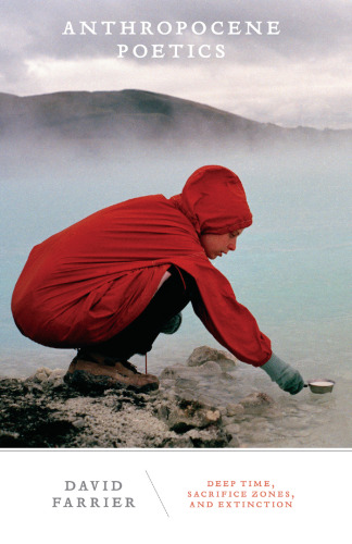 ﻿شعر آنتروپوسن: زمان عمیق، مناطق قربانی و انقراض