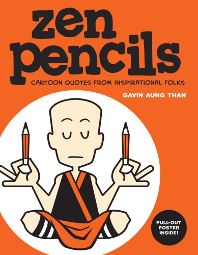 ﻿Zen Pencils: Cartoon Quotes from Inspiration Folks
