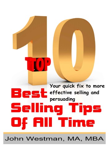 ﻿ده نکته برتر در تمام دوران: بهترین راه حل برای فروش موثرتر و اقناع شما