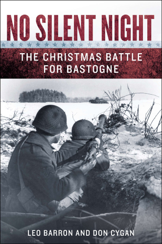 ﻿No Silent Night: The Christmas Battle for Bastogne