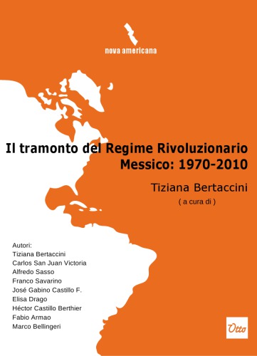 ﻿افول رژیم انقلابی. مکزیک: 1970-2010