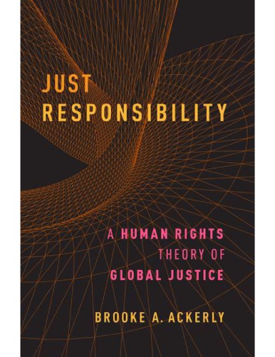 ﻿مسئولیت عادلانه: نظریه حقوق بشر در مورد عدالت جهانی