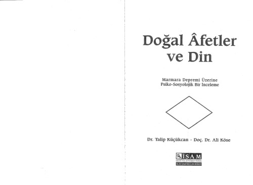 ﻿بلایای طبیعی و دین: مطالعه روانی- جامعه شناختی در مورد زلزله مرمره