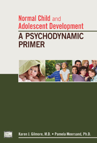 ﻿رشد طبیعی کودک و نوجوان: آغازگر روان پویایی