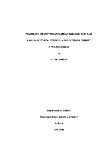 ﻿قدرت و هویت در انگلستان لنکستر، 1399-1461: نگارش تاریخی انگلیسی در قرن پانزدهم