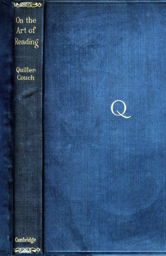 ﻿در مورد هنر خواندن: سخنرانی هایی که در دانشگاه کمبریج 1916-1918 ارائه شد