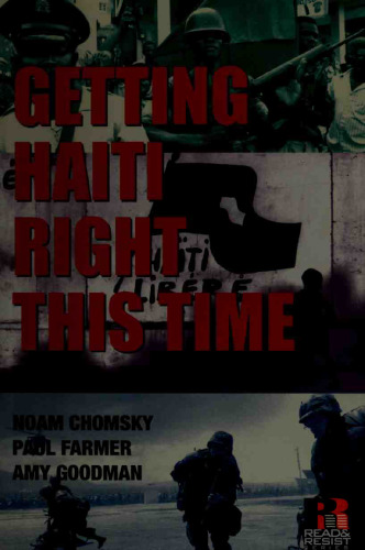 ﻿بدست آوردن هائیتی این بار: ایالات متحده و کودتا