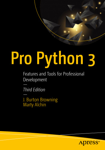 ﻿Pro Python 3: ویژگی ها و ابزارهایی برای توسعه حرفه ای