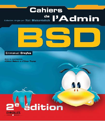 ﻿Cahiers de l'Admin - BSD - قسمت زیرین یونیکس