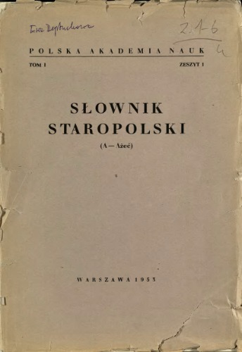 ﻿فرهنگ لغت قدیمی لهستانی. T. 1-1 (A-Agh)