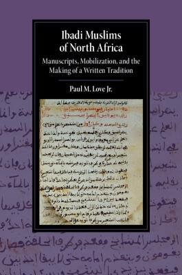 ﻿مسلمانان اباضی شمال آفریقا: نسخ خطی، بسیج و ساخت یک سنت مکتوب