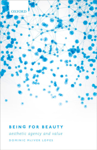 ﻿بودن برای زیبایی: آژانس و ارزش زیبایی شناختی