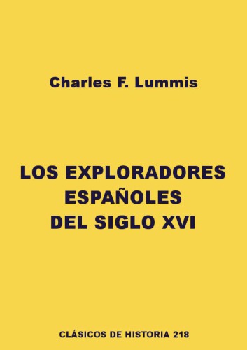 ﻿کاوشگران اسپانیایی قرن شانزدهم - اثبات اقدام استعمارگران اسپانیایی در آمریکا