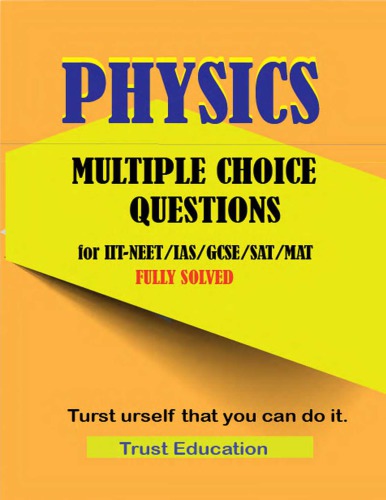 ﻿PHYSICS MCQS FOR IIT JEE NEET IAS SAT MAT سوالات چند گزینه ای پاسخ های کاملا حل شده IITJEE اصلی و پیشرفته آموزش اعتماد