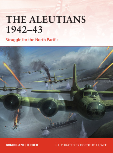 ﻿آلوتیان 1942-1943: مبارزه برای شمال اقیانوس آرام
