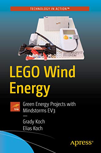 ﻿Lego Wind Energy: Green Energy Projects with Mindstorms Ev3