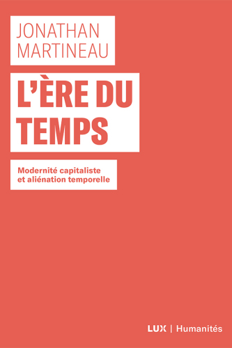 ﻿عصر زمان: مدرنیته سرمایه داری و بیگانگی زمانی